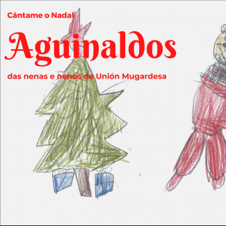 Aguinaldos - das nenas e nenos de Unión Mugardesa